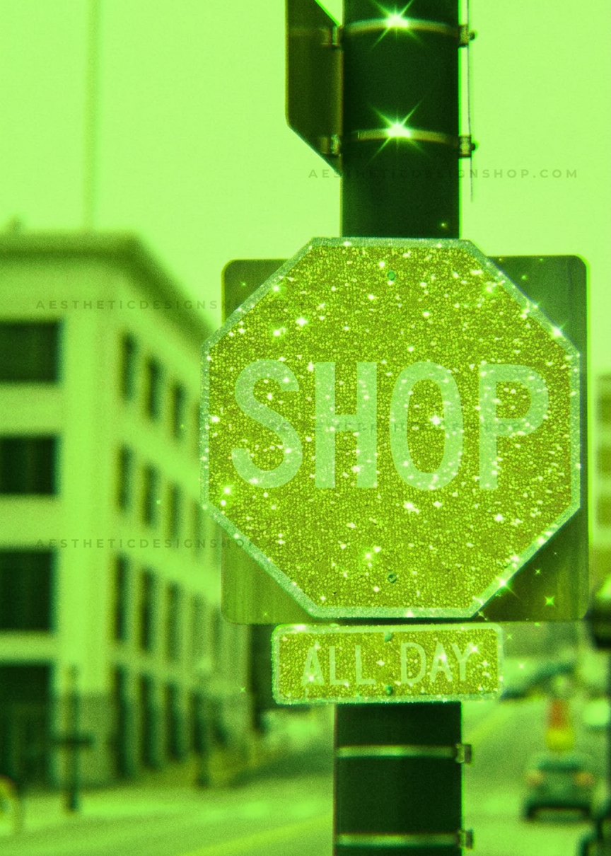 Neon green Shop All Day glitter sign